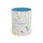 Load image into Gallery viewer, To Everything There Is A Season Accent Coffee Mug — Devotional &amp; Bible Study Gift
