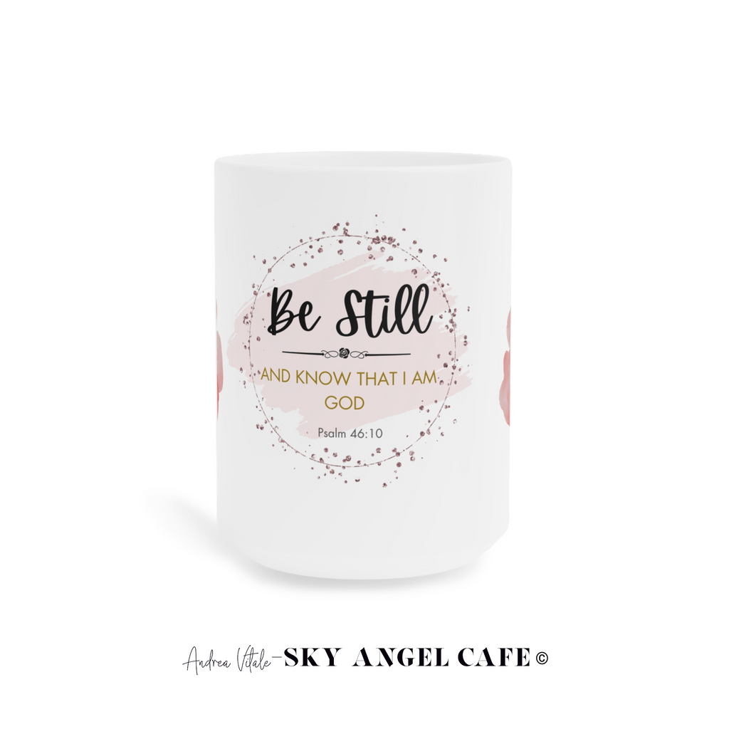 Be_Still_And_Know_That_I_Am_God_-_Coffee_Mug_Front_-_Sky_Angel_Cafe