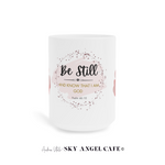 Load image into Gallery viewer, Be_Still_And_Know_That_I_Am_God_-_Coffee_Mug_Front_-_Sky_Angel_Cafe
