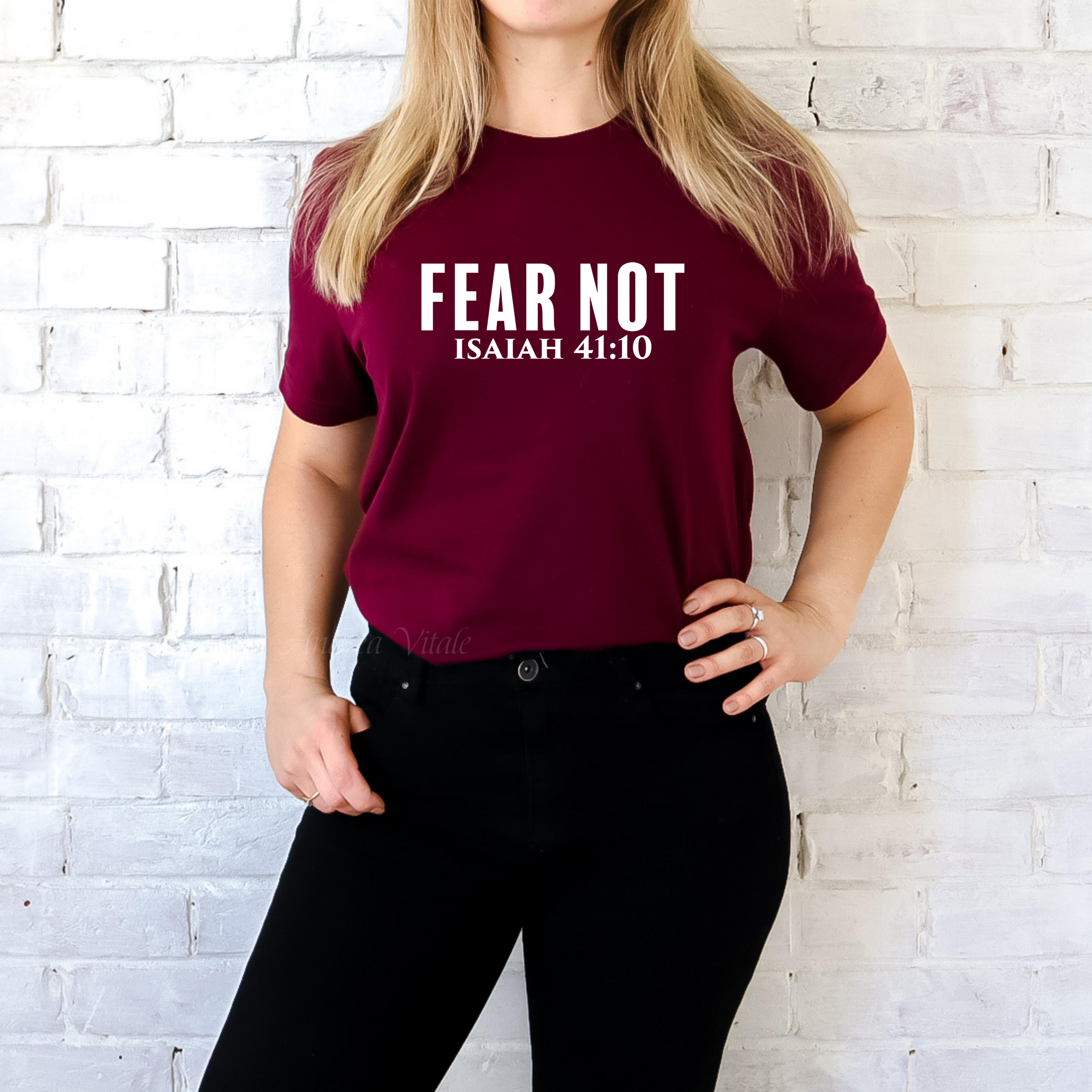 Fear Not Isaiah 41:10 Maroon Bella Canvas 3001 with White Text Sky Angel Cafe