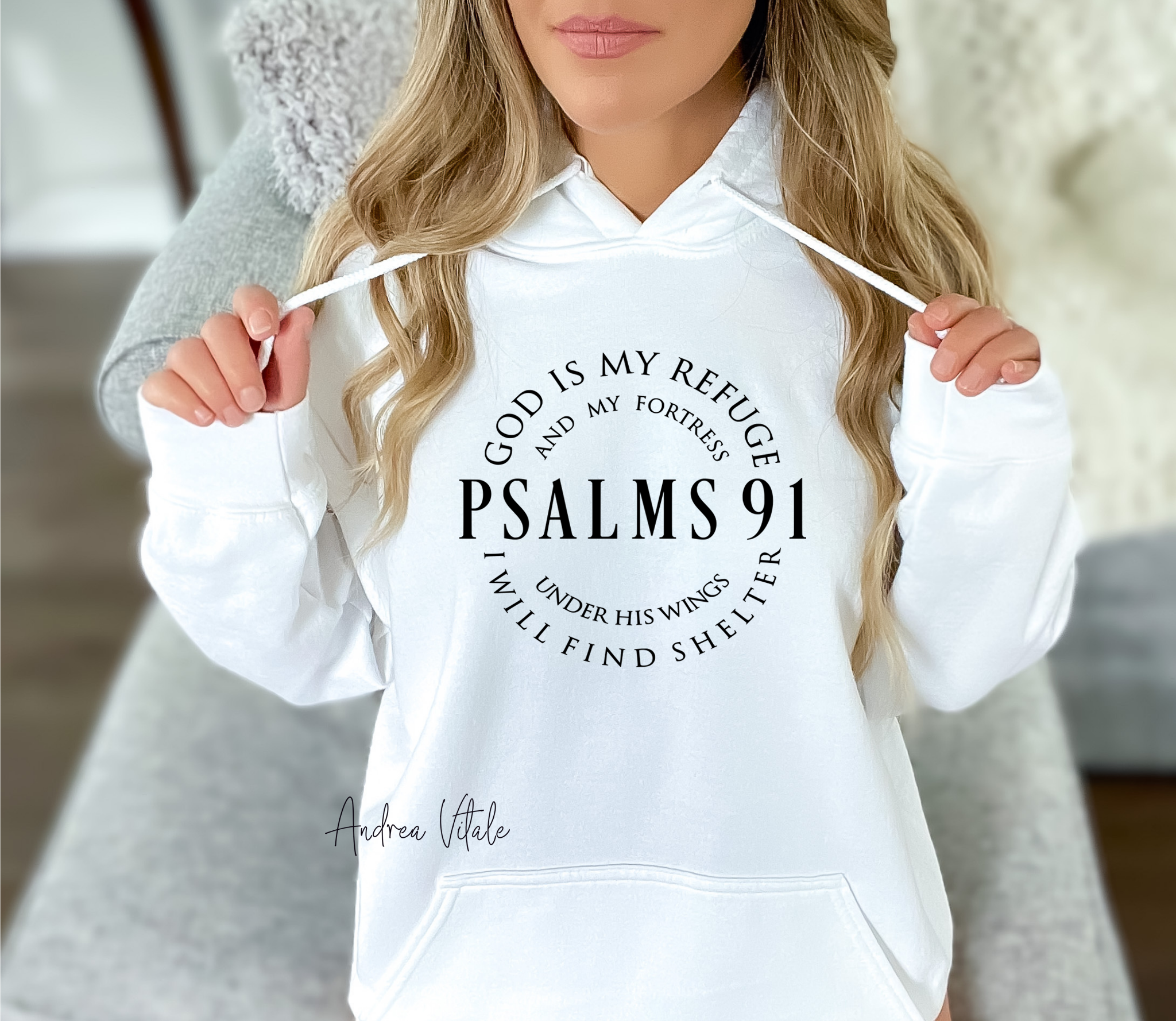 Psalms 91 Hoodie Sweatshirt