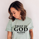 Load image into Gallery viewer, Trust In God Alone - Luke 10:4 T-Shirt
